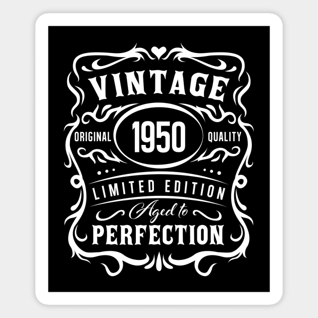 1950 Birthday Design! Vintage birthday design! Aged to Perfection! Magnet by ArtOnly